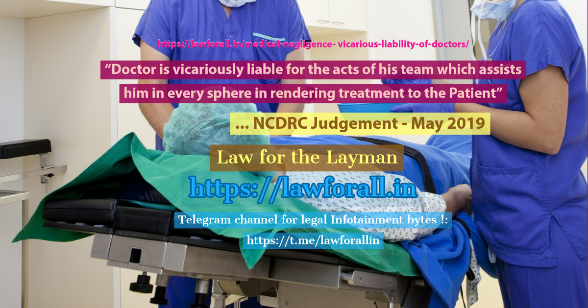 Medical Negligence - Vicarious Liability of Doctors