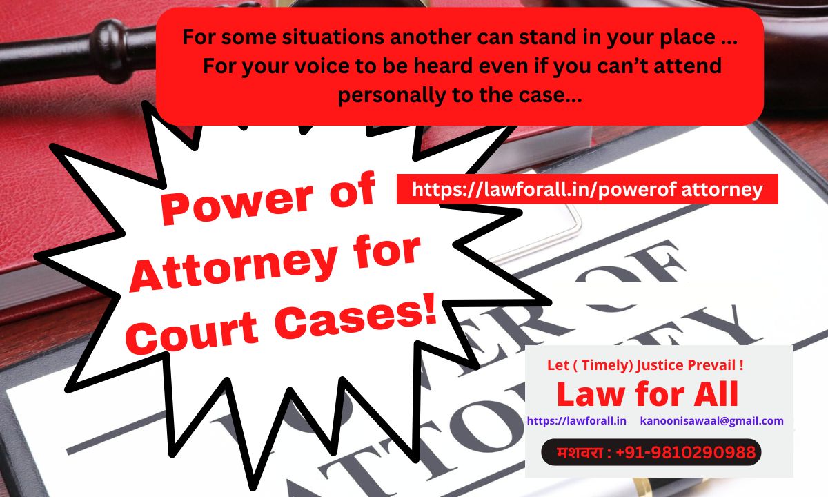 Power of Attorney for Court cases in India ?